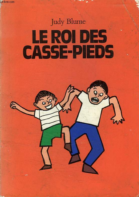 LE ROI DES CASSE-PIEDS