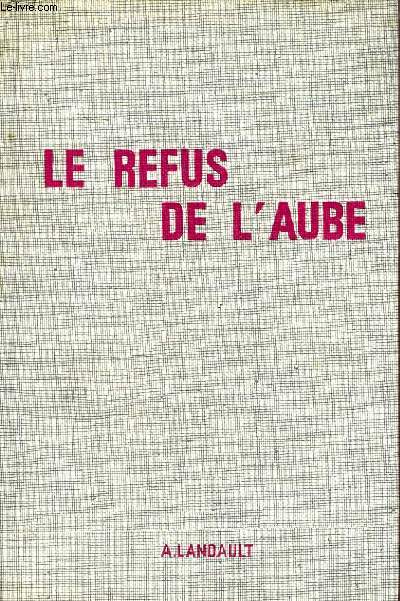 LE REFUS DE L'AUBE