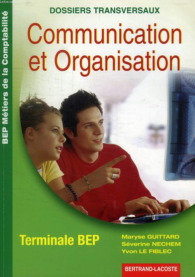 COMMUNICATION ET ORGANISATION, TERMINALE BEP