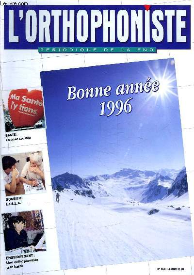 L'ORTHOPHONISTE, PERIODIQUE DE LA FNO, N 154, JAN. 1996
