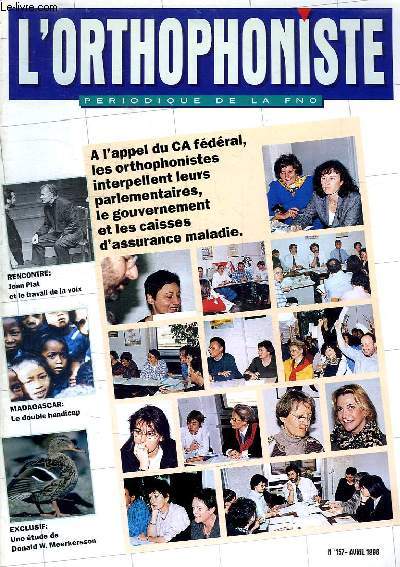 L'ORTHOPHONISTE, PERIODIQUE DE LA FNO, N 157, AVRIL 1996