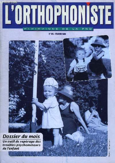 L'ORTHOPHONISTE, PERIODIQUE DE LA FNO, N 175, FEV. 1998