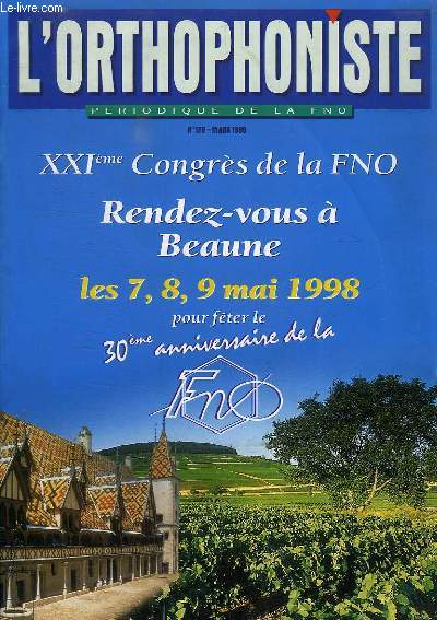 L'ORTHOPHONISTE, PERIODIQUE DE LA FNO, N 176, MARS 1998