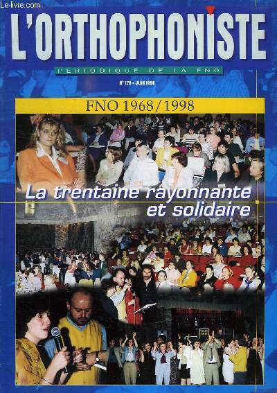 L'ORTHOPHONISTE, PERIODIQUE DE LA FNO, N 179, JUIN 1998