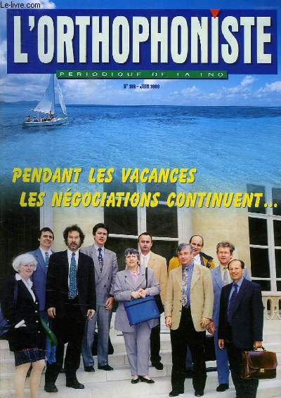 L'ORTHOPHONISTE, PERIODIQUE DE LA FNO, N 189, JUIN 1999