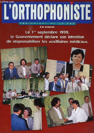 L'ORTHOPHONISTE, PERIODIQUE DE LA FNO, N 191, OCT. 1999
