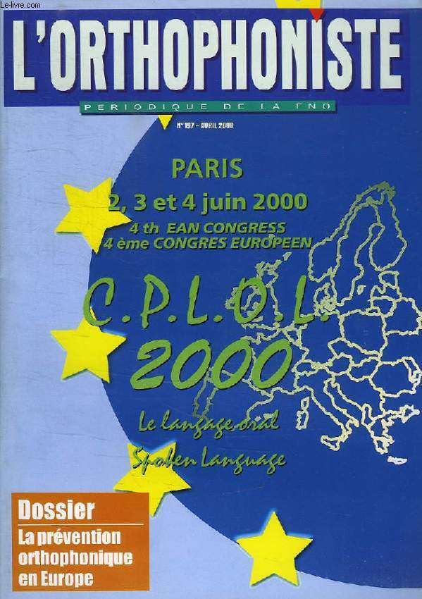 L'ORTHOPHONISTE, PERIODIQUE DE LA FNO, N 197, AVRIL 2000