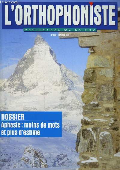 L'ORTHOPHONISTE, PERIODIQUE DE LA FNO, N 205, FEV. 2001