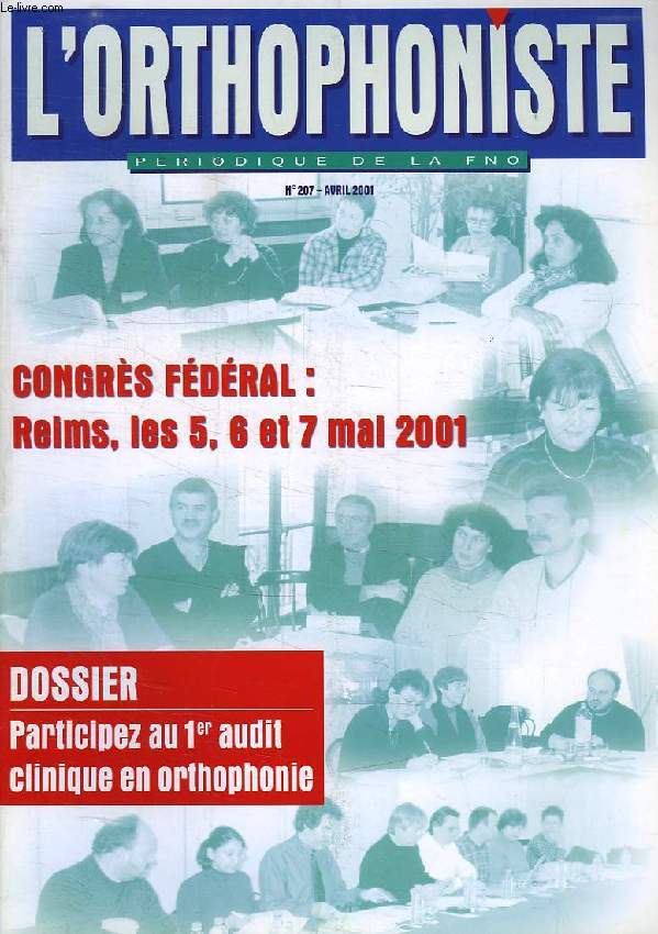 L'ORTHOPHONISTE, PERIODIQUE DE LA FNO, N 207, AVRIL 2001