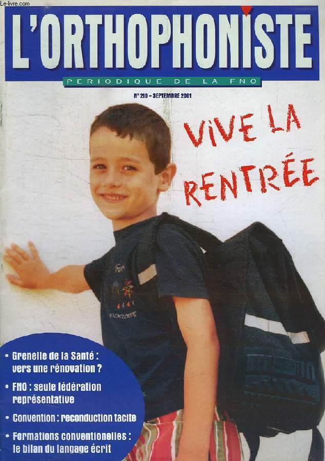 L'ORTHOPHONISTE, PERIODIQUE DE LA FNO, N 210, SEPT. 2001