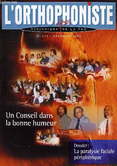 L'ORTHOPHONISTE, PERIODIQUE DE LA FNO, N 223, NOV. 2002