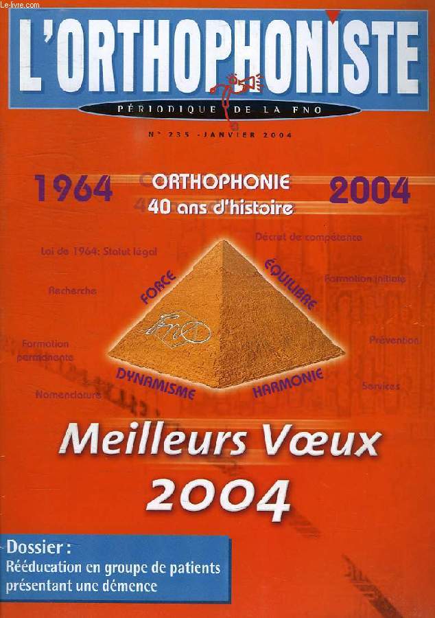 L'ORTHOPHONISTE, PERIODIQUE DE LA FNO, N 235, JAN. 2004