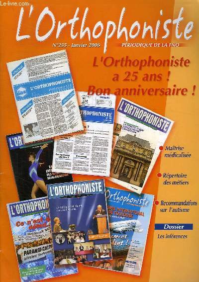 L'ORTHOPHONISTE, PERIODIQUE DE LA FNO, N 255, JAN. 2006