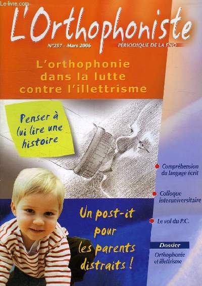 L'ORTHOPHONISTE, PERIODIQUE DE LA FNO, N 257, MARS 2006