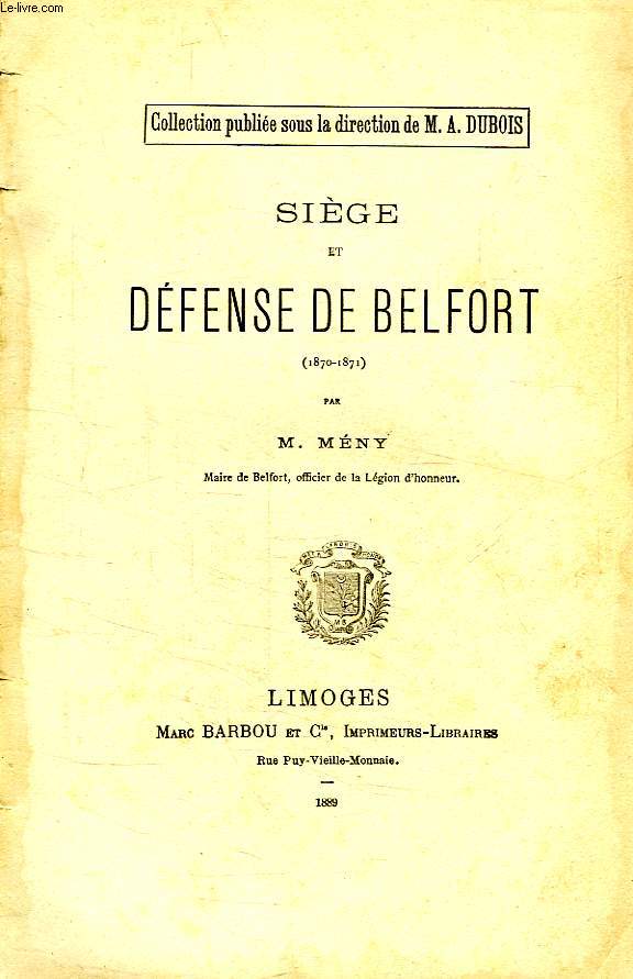 SIEGE ET DEFENSE DE BELFORT (1870-1871)