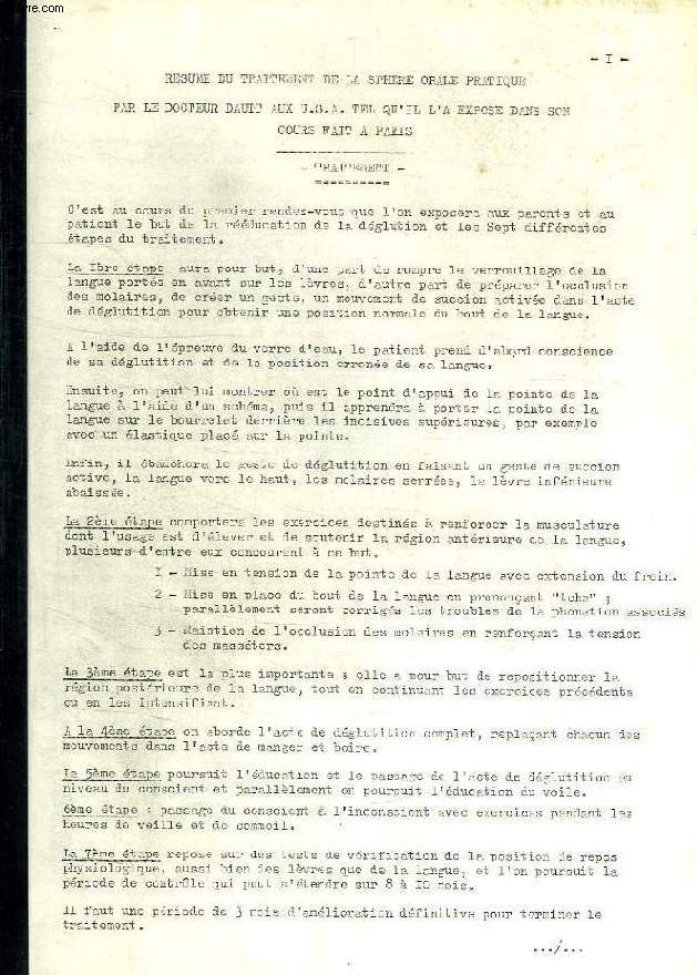 RESUME DU TRAITEMENT DE LA SPHERE ORALE PRATIQUE PAR LE DOCTEUR DAUTT AUX USA TEL QU'IL L'A EXPOSE DANS SON COURS FAIT A PARIS