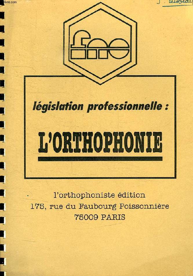 LEGISLATION PROFESSIONNELLE: L'ORTHOPHONIE