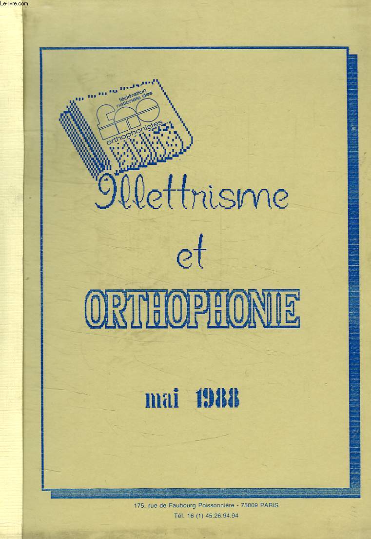 ILLETTRISME ET ORTHOPHONIE, MAI 1988
