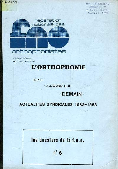 L'ORTHOPHONIE, HIER, AUJOURD'HUI, DEMAIN, ACTUALITES SYNDICALEs, 1982-1983