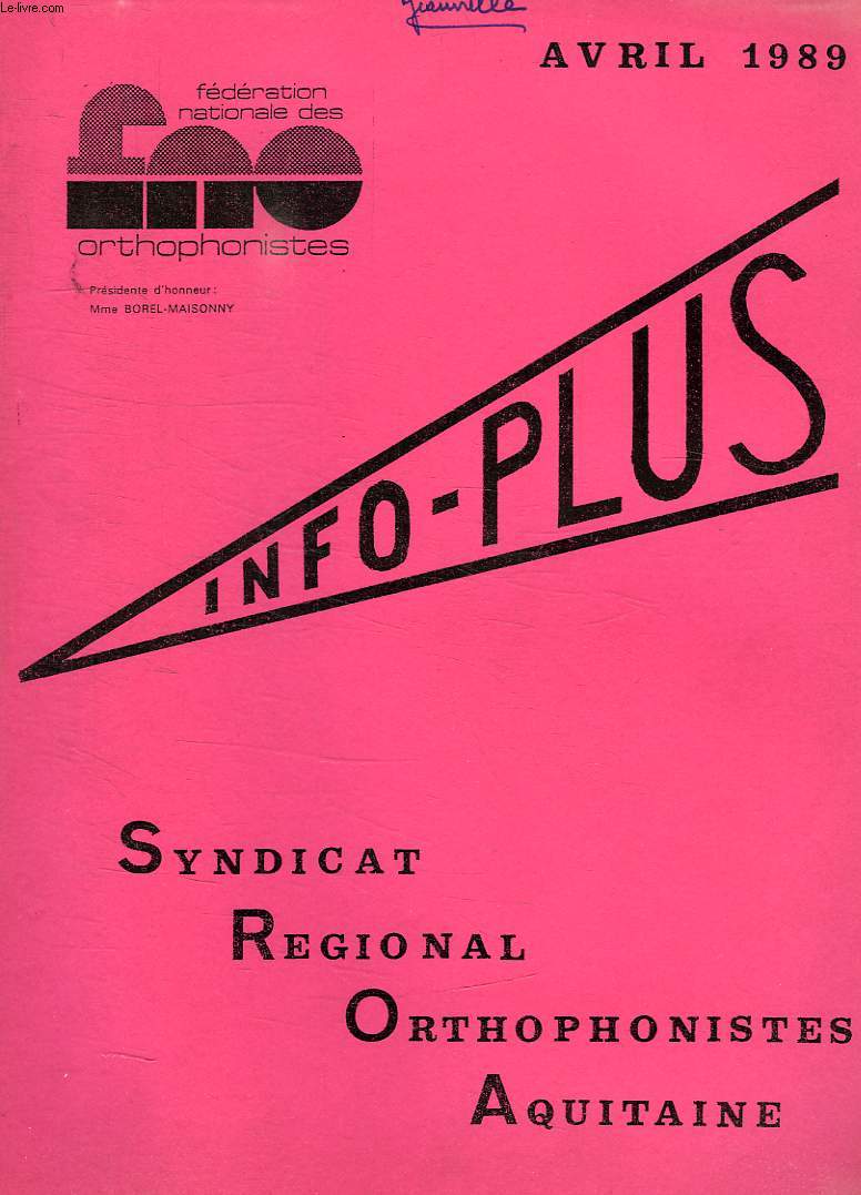 SYNDICAT REGIONAL DES ORTHOPHONISTES AQUITAINE, INFO-PLUS, AVRIL 1989