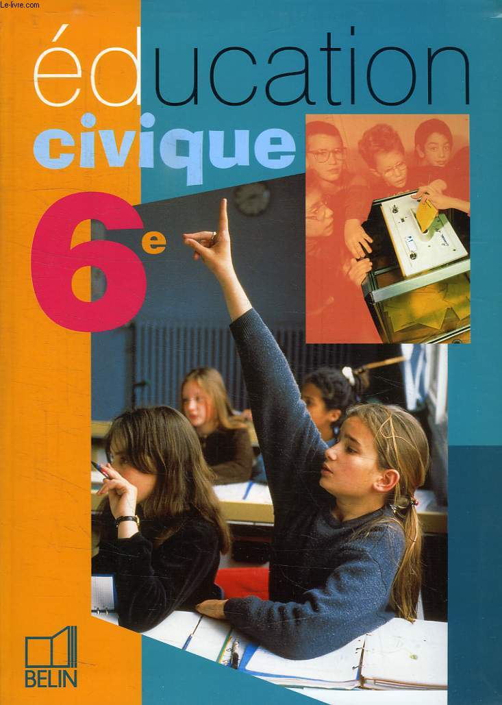 EDUCATION CIVIQUE, 6e