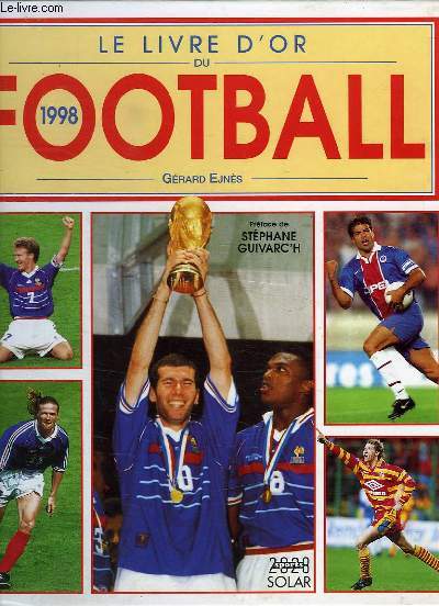 LE LIVRE D'OR DU FOOTBALL, 1998