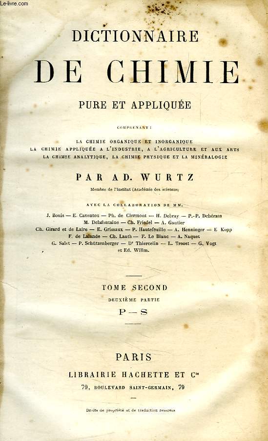 DICTIONNAIRE DE CHIMIE PURE ET APPLIQUEE, TOME II, 2e PARTIE, P-S