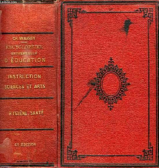 ENCYCLOPEDIE UNIVERSELLE D'EDUCATION, SCIENCES ET ARTS, HYGIENE ET SANTE