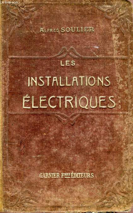 LES INSTALLATIONS ELECTRIQUES