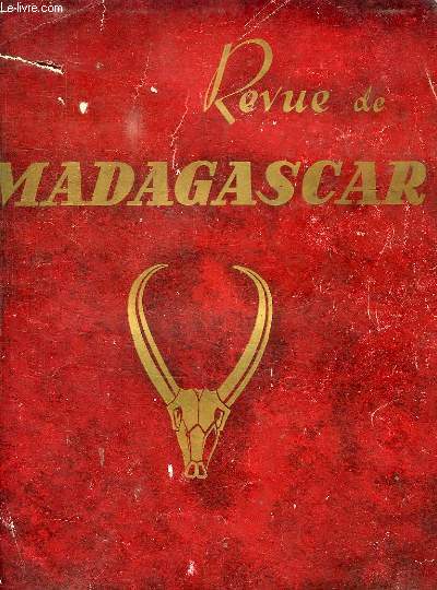 REVUE DE MADAGASCAR, 1er TRIMESTRE 1952, N 10