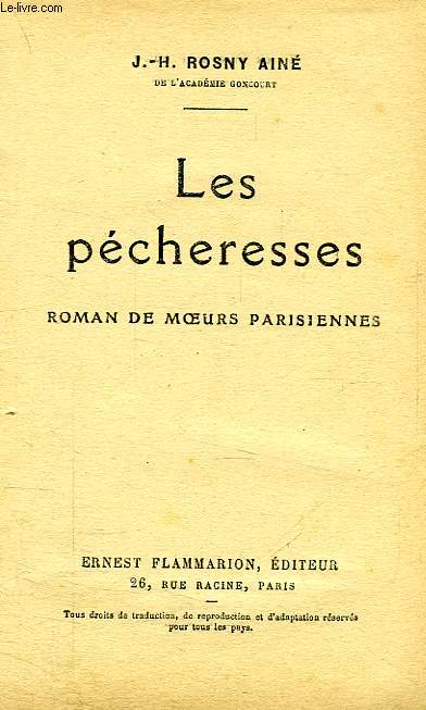 LES PECHERESSES, ROMAN DE MOEURS PARISIENNES