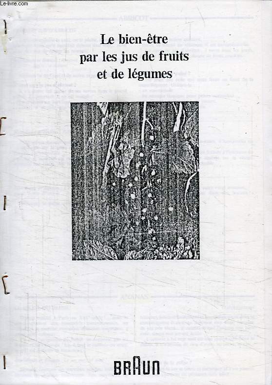 LE BIEN-ETRE PAR LES JUS DE FRUITS ET DE LEGUMES (PHOTOCOPIES)