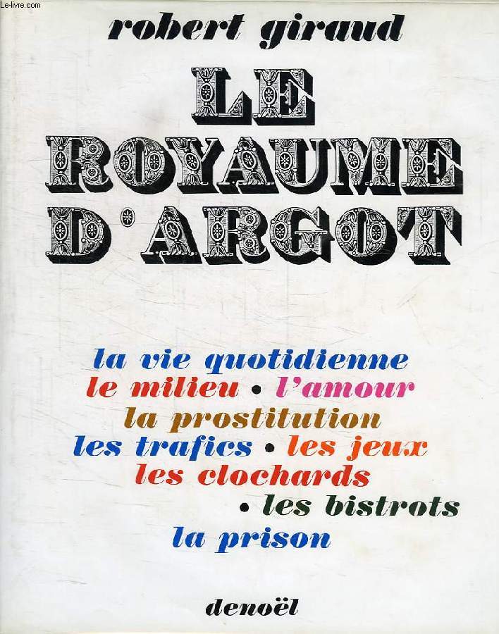 LE ROYAUME D'ARGOT