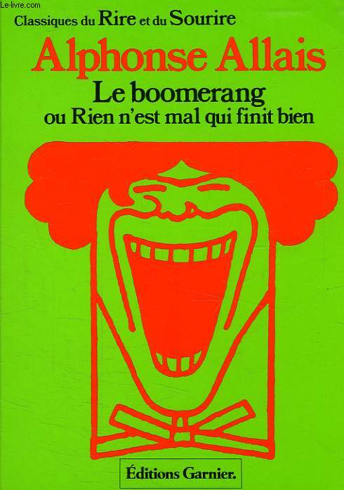 LE BOOMERANG, OU RIEN N'EST MAL QUI FINIT BIEN