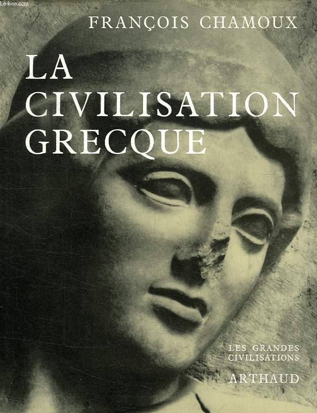 LA CIVILISATION GRECQUE