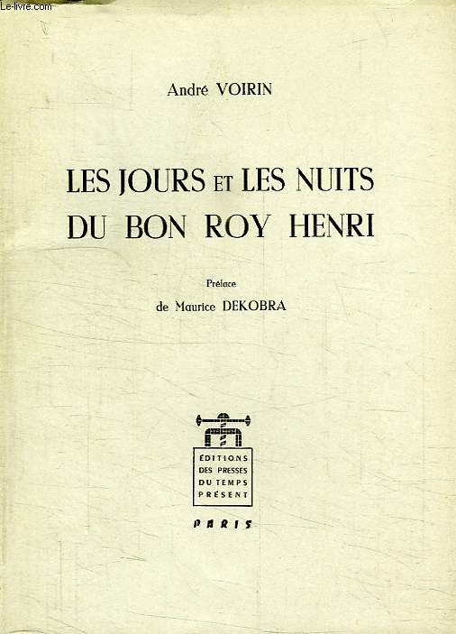 LES JOURS ET LES NUITS DU BON ROY HENRI