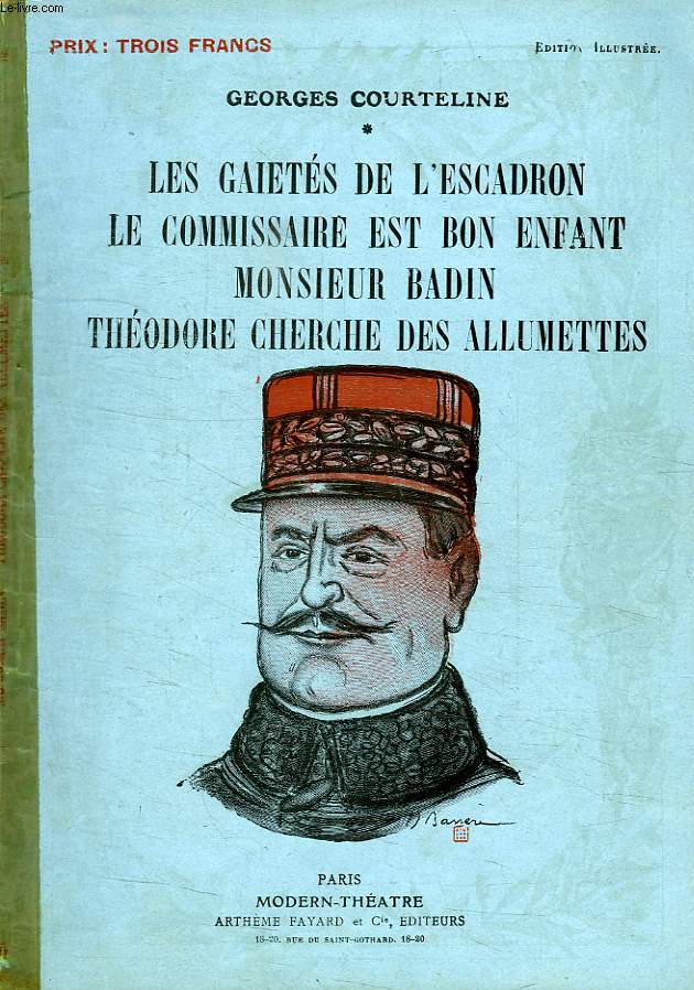 LES GAIETES DE L'ESCADRON, LE COMMISSAIRE EST BON ENFANT, MONSIEUR BADIN, THEODORE CHERCHE DES ALLUMETTES