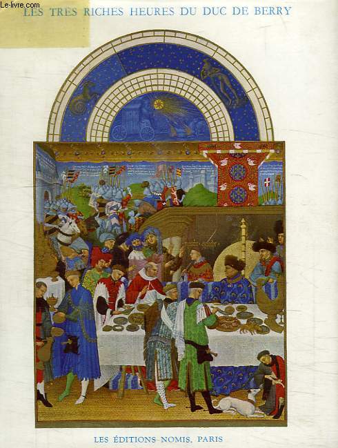 LES TRES RICHES HEURES DU DUC DE BERRY