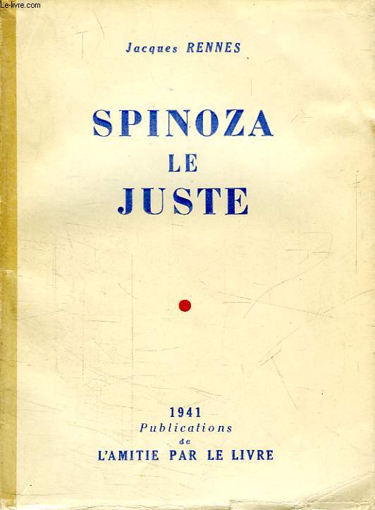 SPINOZA LE JUSTE