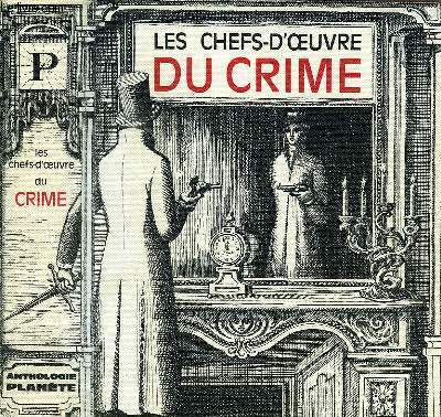 LES CHEFS-D'OEUVRE DU CRIME