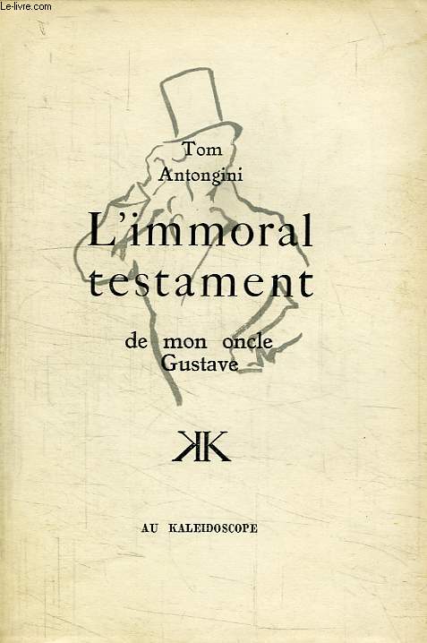 L'IMMORAL TESTAMENT DE MON ONCLE GUSTAVE