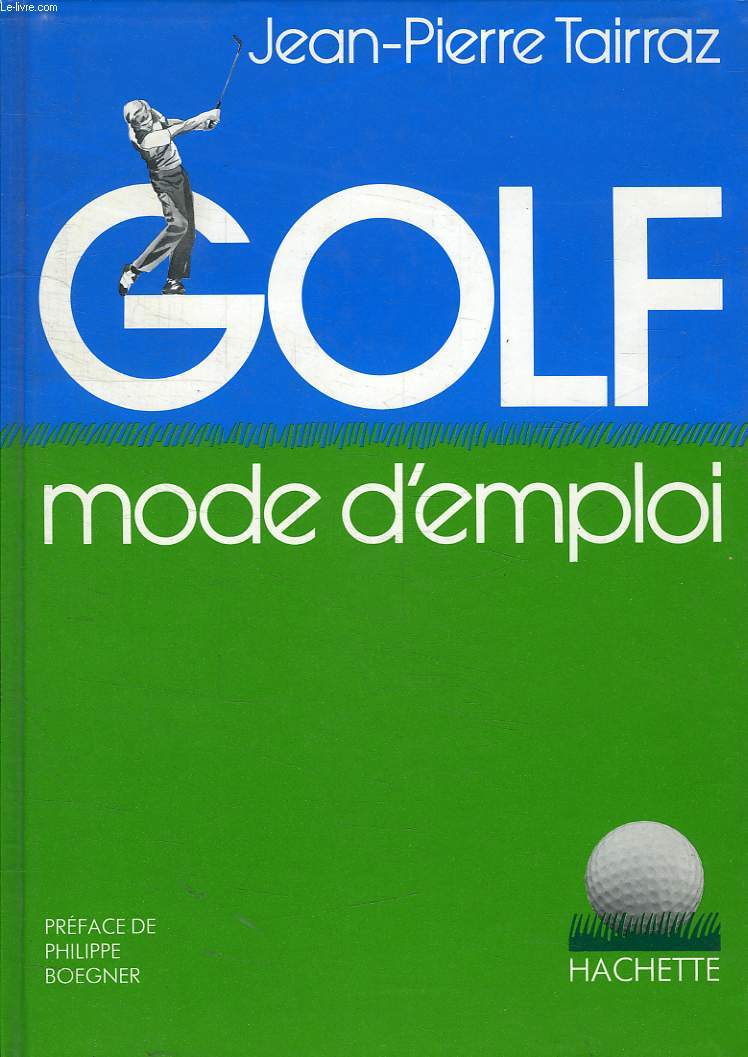 GOLF, MODE D'EMPLOI