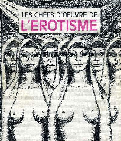 LES CHEFS-D'OEUVRE DE L'EROTISME