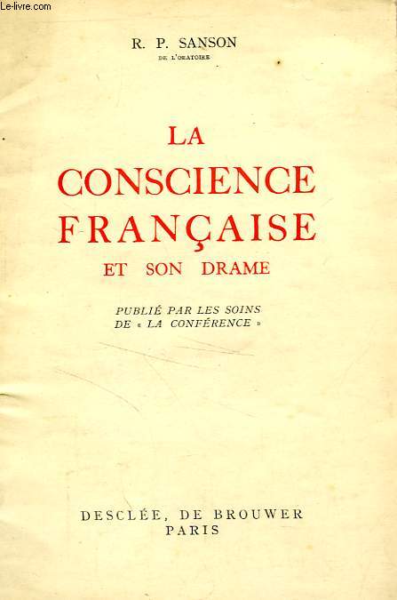 LA CONSCIENCE FRANCAISE ET SON DRAME