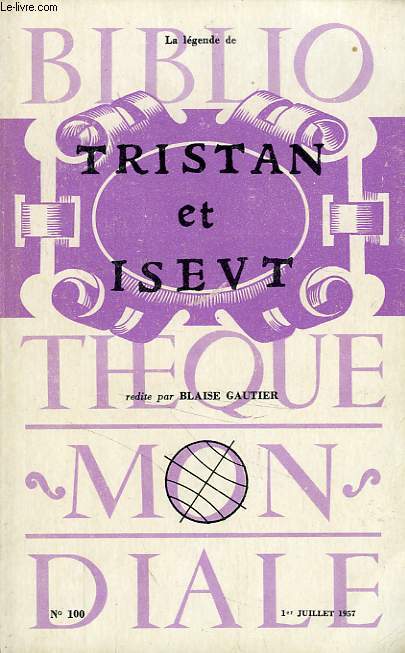 LA LEGENDE DE TRISTAN ET ISEUT