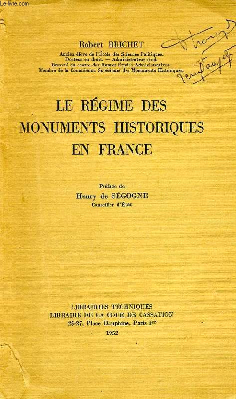 LE REGIME DES MONUMENTS HISTORIQUES EN FRANCE