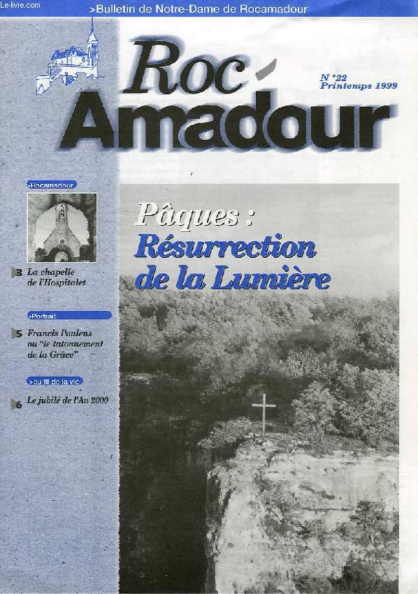 ROC-AMADOUR, N 22, PRINTEMPS 1999