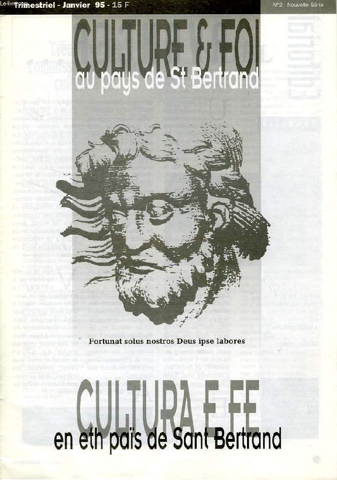 CULTURE & FOI AU PAYS DE St BERTRAND, N 2, NOUVELLE SERIE, JAN. 1995