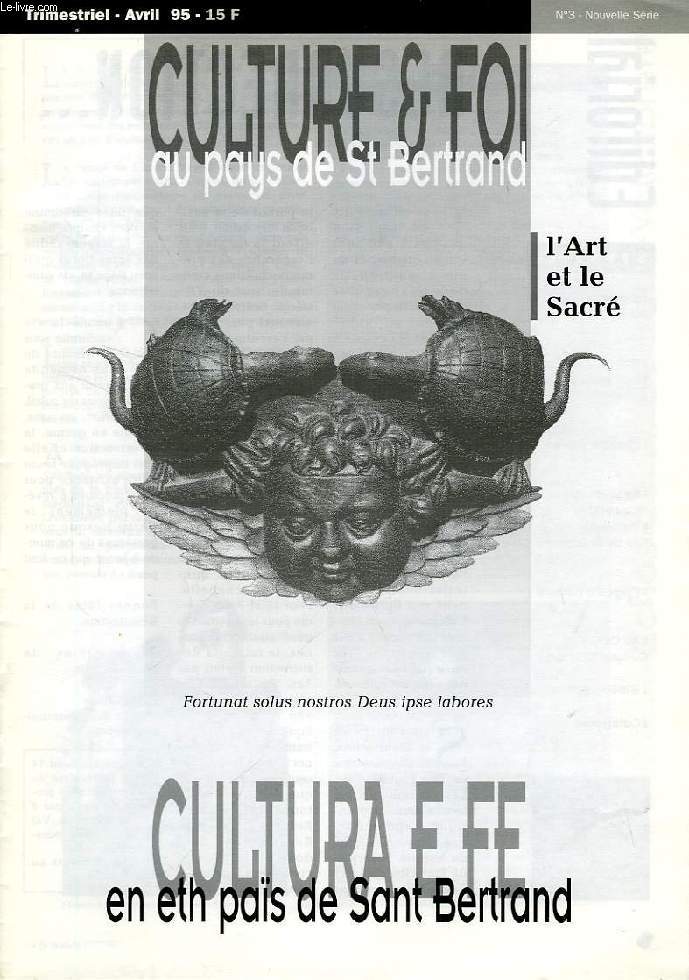 CULTURE & FOI AU PAYS DE St BERTRAND, N 3, NOUVELLE SERIE, AVRIL 1995