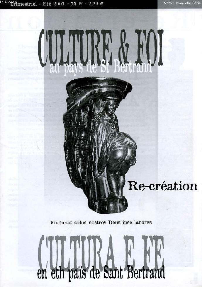 CULTURE & FOI AU PAYS DE St BERTRAND, N 26, NOUVELLE SERIE, ETE 2001